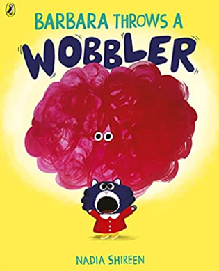 Barbara Throws a Wobbler Nadia Shireen